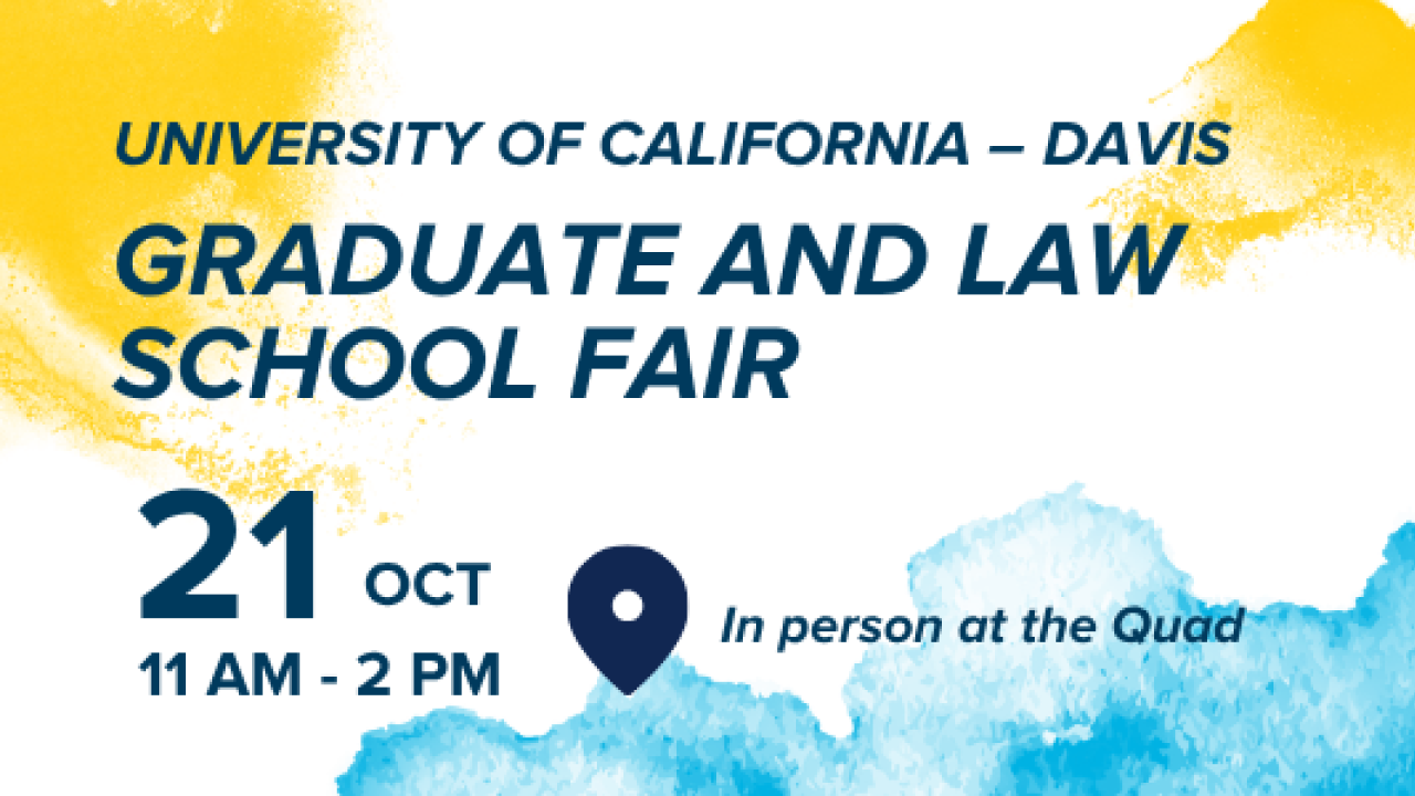 UC Davis Graduate &amp; Law School Fair banner — students at outdoor tents, Oct 21